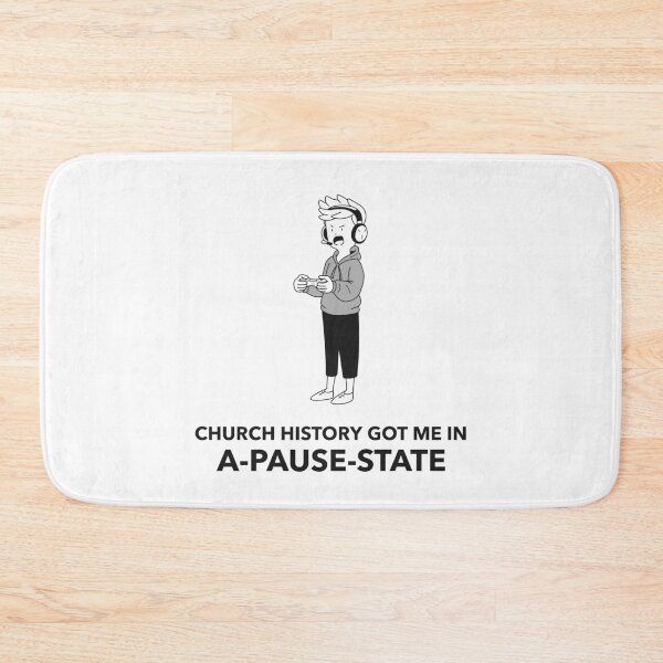 Item preview, Church History Got Me In A-Pause-State designed and sold by Exmo Merch.