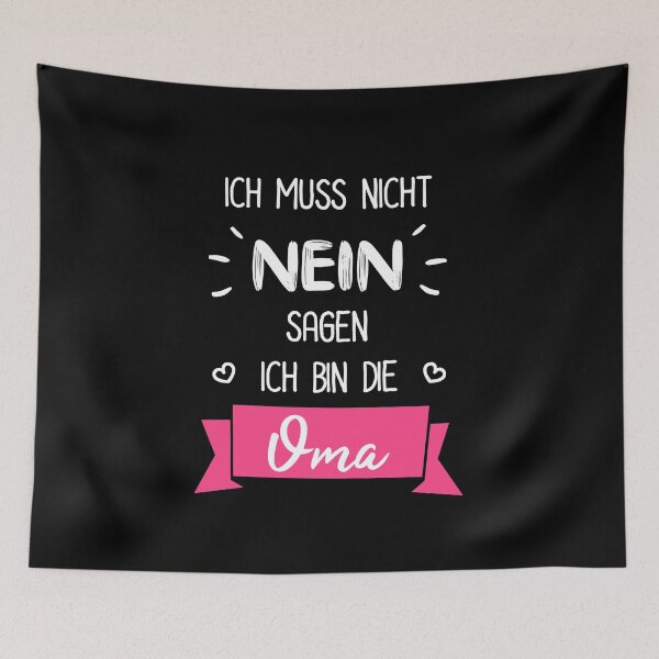 Artikelvorschau, Ich Muss Nicht Nein Sagen Ich Bin Oma entworfen und verkauft von khornholio.