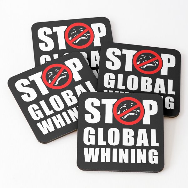 Item preview, Stop Global Whining designed and sold by DzineMon.