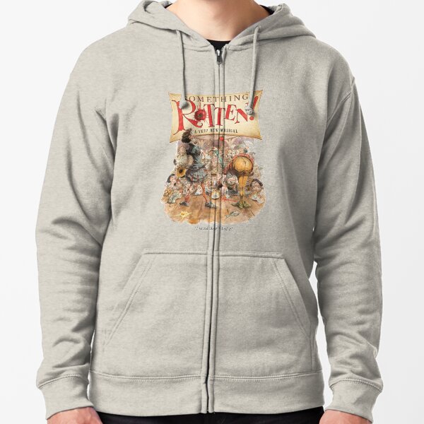 Something Rotten musical Zipped Hoodie