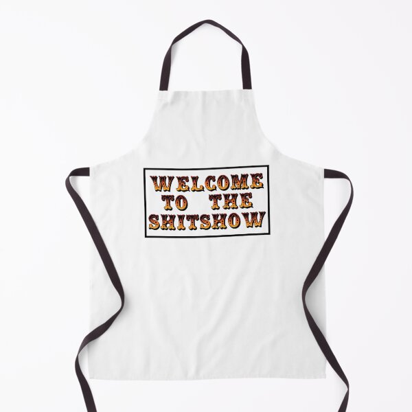Item preview, Welcome to the Shitshow designed and sold by thegreenclock.