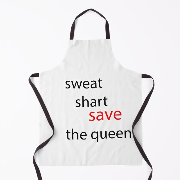 Item preview, sweat shart save the queen designed and sold by silverass.