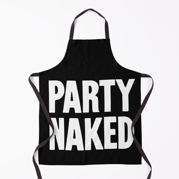 Item preview, Party Naked designed and sold by Good-Looking Corpse.