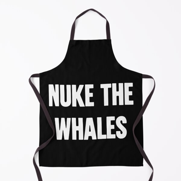 Item preview, Nuke the Whales designed and sold by Good-Looking Corpse.