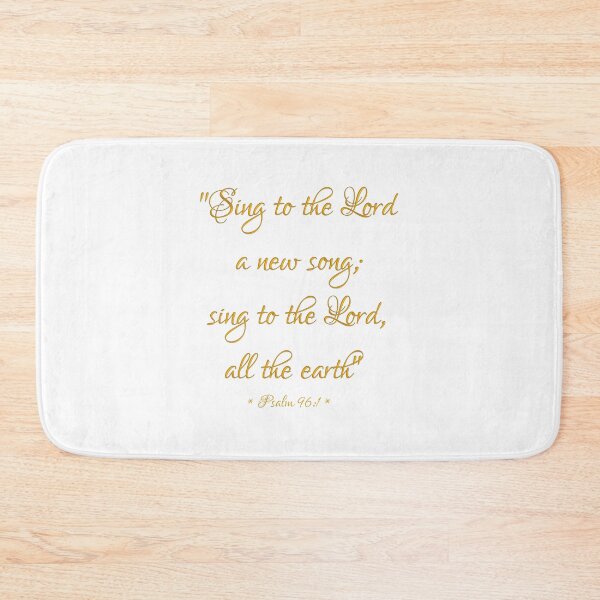 Item preview, Sing to The Lord a new song; Sing to The Lord all the earth Bible quote Psalm 96:1 designed and sold by Artist4God.