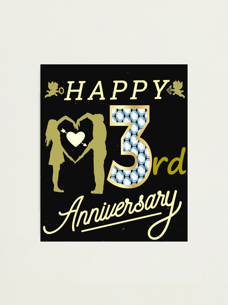 Happy 3rd anniversary classic design lover 3 year anniversary gift for  boyfriend present for girlfriend part in life partner in crime anniversary  presents for girlfriend Photographic Print for Sale by varisa