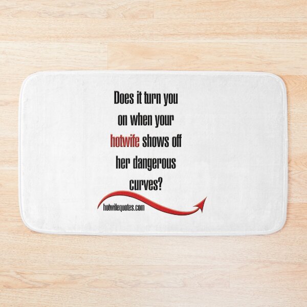 Item preview,  just let me know - we will add it to our program! designed and sold by hotwifequotes.