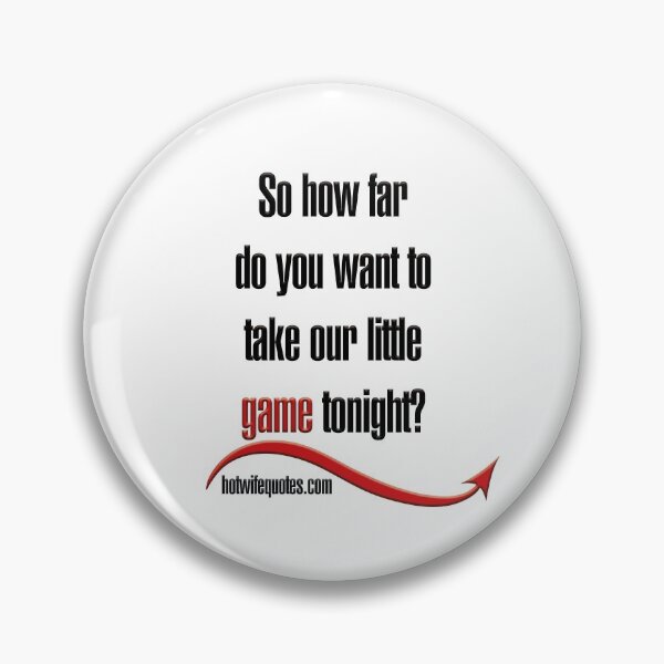 Item preview,  just let me know - we will add it to our program! designed and sold by hotwifequotes.