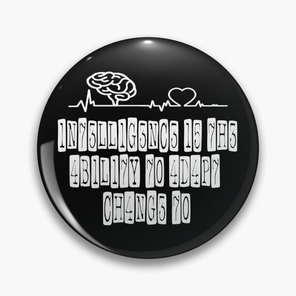 Item preview, 1n73ll1g3nc3 15 7h3 4b1l17y 70 4d4p7 70 Intelligence Is The Ability To Adapt To Things   1 designed and sold by diab diab.