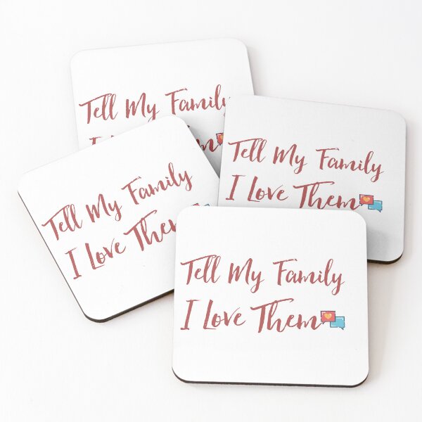 Item preview, Tell my family i love them designed and sold by moudri.