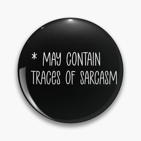 Item preview, Traces of sarcasm irony joke funny saying designed and sold by MGO-Design.