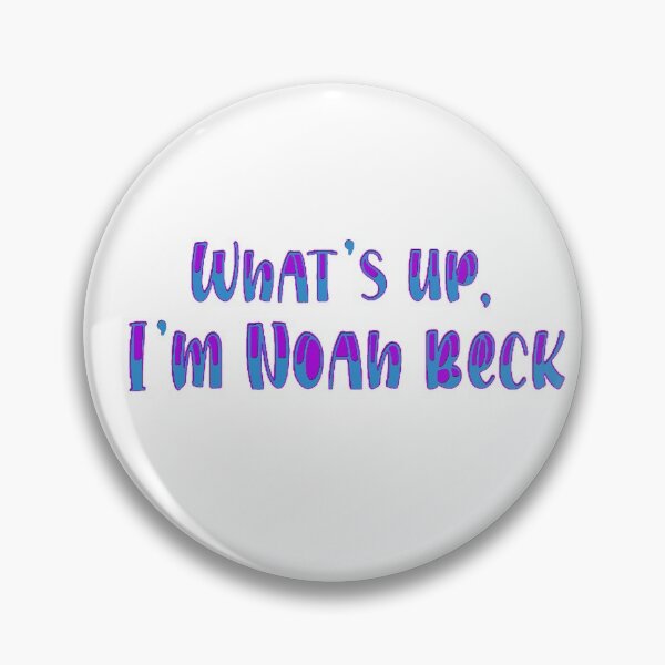 Item preview, What's Up, I'm Noah Beck designed and sold by Daezha Kirk.