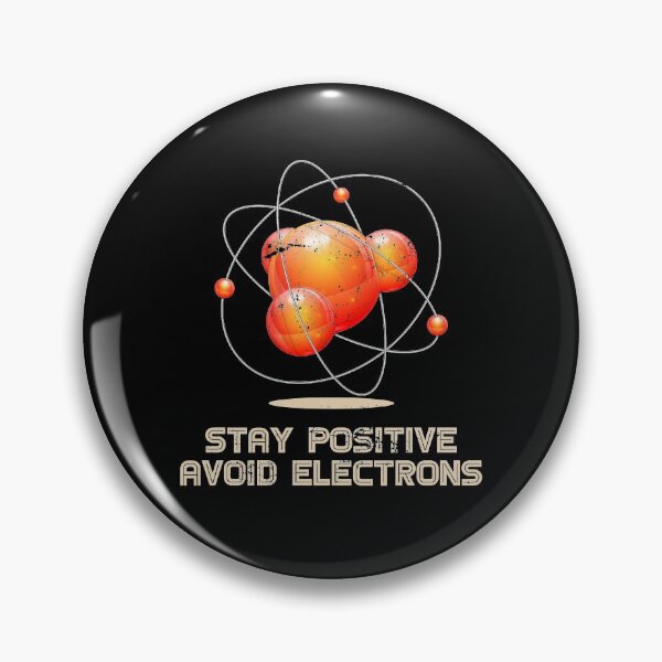 Item preview,  therefore a physicist knows: stay positive and avoid electrons. designed and sold by bestshirtdesign.
