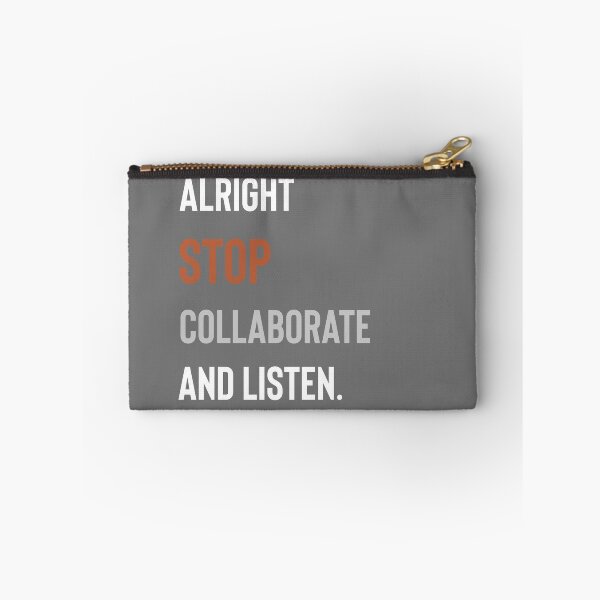 Item preview, Alright Stop Collaborate and Listen  designed and sold by Raw Creative Prints.