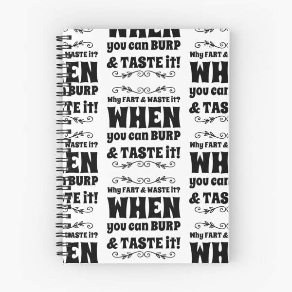 Item preview, Why fart and waste it? When you can burp and taste it!  designed and sold by Got-Ya-Bak.