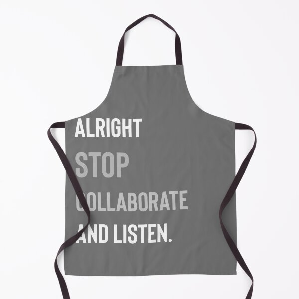 Item preview, Alright Stop Collaborate and Listen designed and sold by Raw Creative Prints.