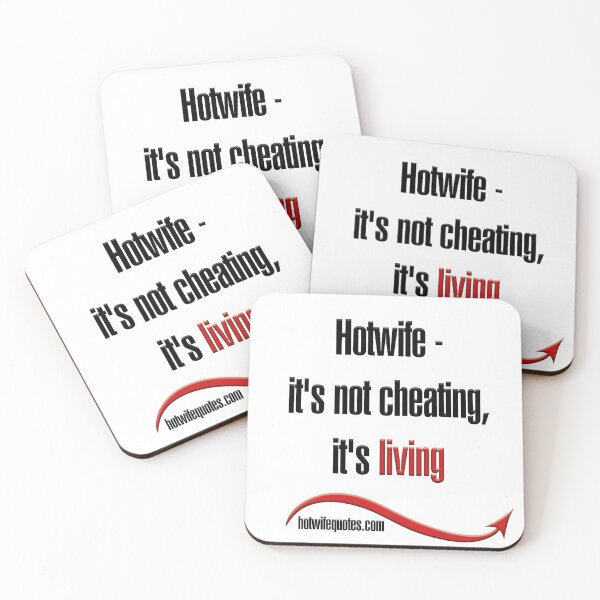 Artikelvorschau, Hotwife - it's not cheating, it's living entworfen und verkauft von hotwifequotes.