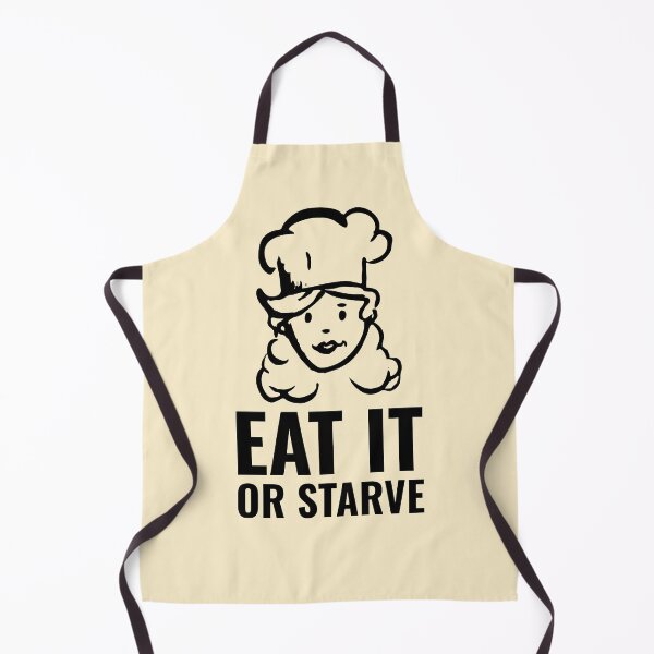 Artikelvorschau, Home Chef Meme Eat it oder Starve Mom Cook Black entworfen und verkauft von javes93.