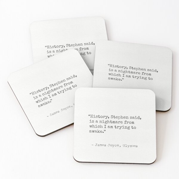 Item preview, History, Stephen said, is a nightmare... James Joyce designed and sold by Ariana Mila -  Awesome quotes.