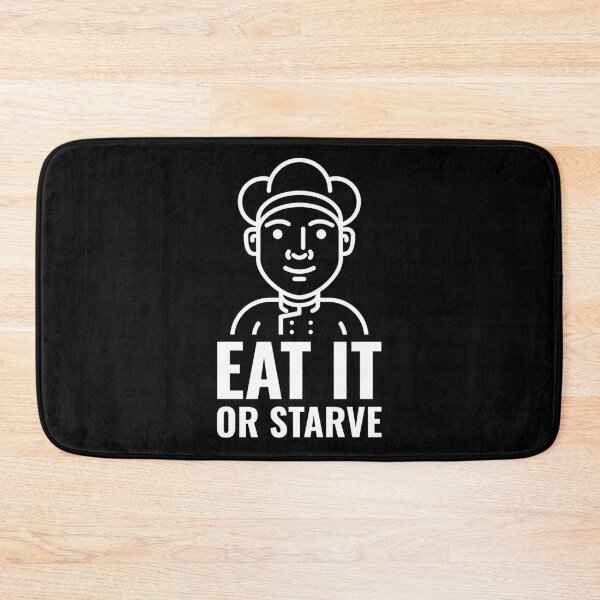Item preview, Home Cooking Meme Eat it or Starve Dad Cook White designed and sold by javes93.