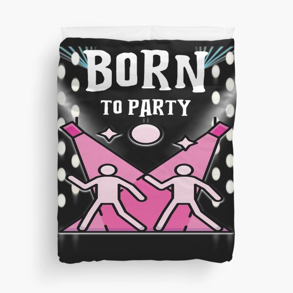 Item preview, Born To Party  designed and sold by Tony Mac Designs.
