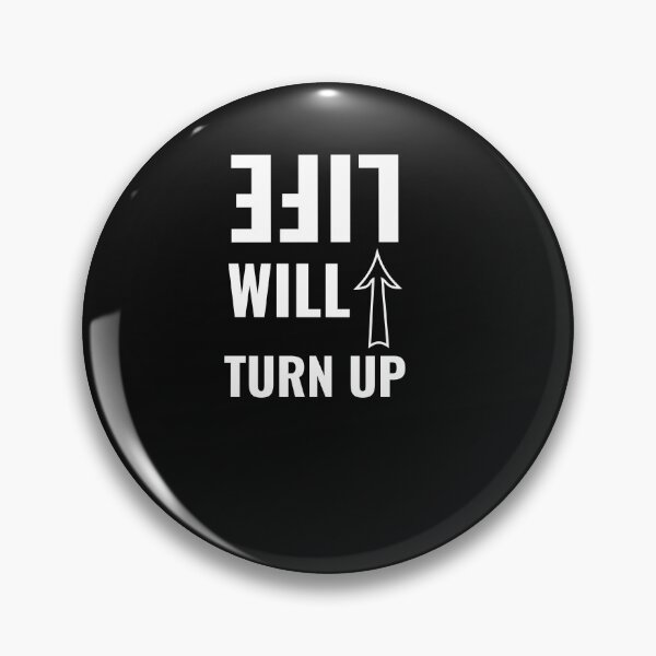 Item preview, Life will turn up a motivational inspirational design  designed and sold by cathelkav.