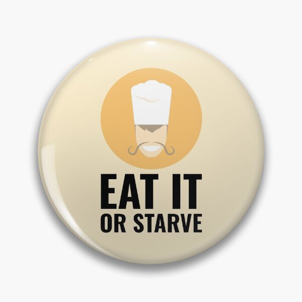 Artikelvorschau, Hausmannskost Meme Eat it oder Starve Dad Chef Black entworfen und verkauft von javes93.