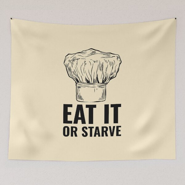 Item preview, Home Cooking Meme Eat it or Starve Chef Hat Black designed and sold by javes93.