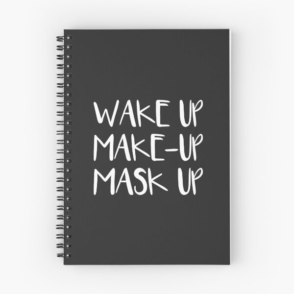 Item preview, WAKE UP MAKE-UP MASK UP designed and sold by PoshJocks.