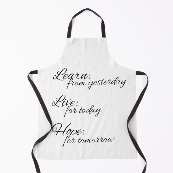 Item preview, Learn from yesterday : Live for today : Hope for tomorrow designed and sold by SJRoil.