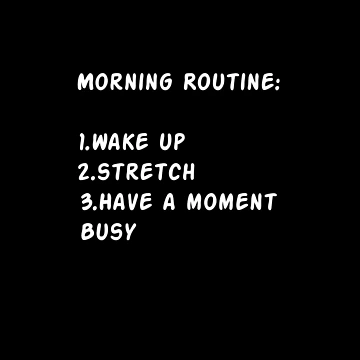 Artwork thumbnail, Morning Routine by dacdibac