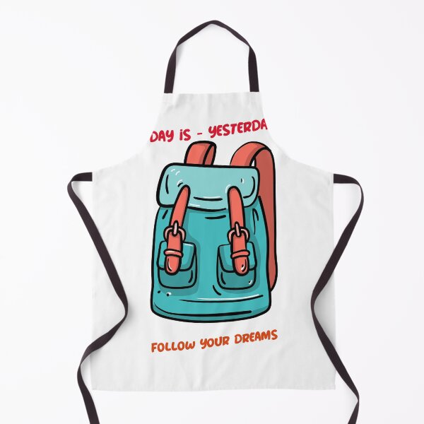 Item preview, Today is- Yesterday was- Follow you’re dreams designed and sold by Got-Ya-Bak.