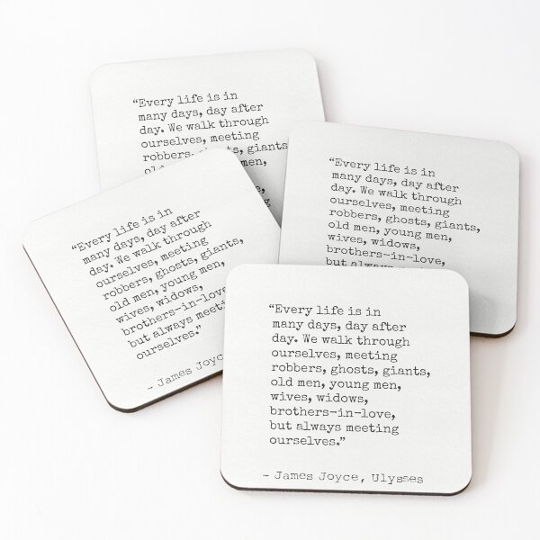 Item preview, Every life is in many days, day after day. James Joyce designed and sold by Ariana Mila -  Awesome quotes.