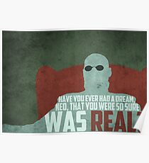 The Matrix - Morpheus: Ever had a dream... Poster
