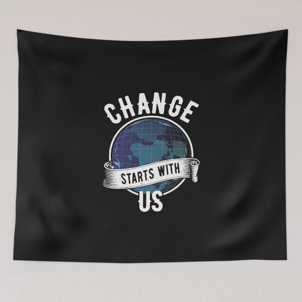 Item preview, Change starts with us! designed and sold by Cutebutfunny.