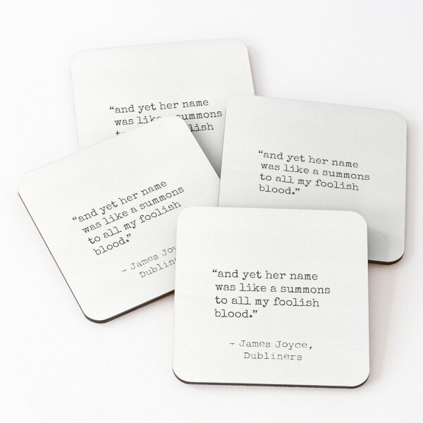 Item preview, James Joyce."and yet her name was like a summons to all my foolish blood." designed and sold by Ariana Mila -  Awesome quotes.