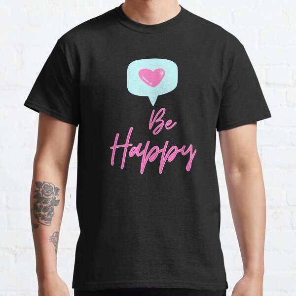 Dixie Damelio Be Happy T-shirt classique