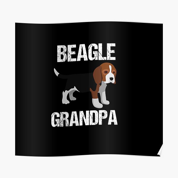 Download Beagle Grandpa Posters Redbubble