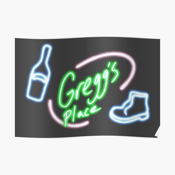 The Mighty Boosh Old Gregg’s Place neon sign Poster