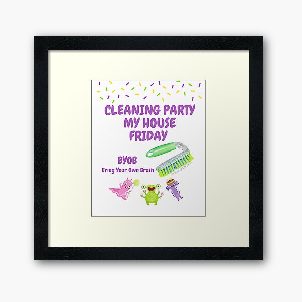 Item preview, Cleaning Party My House  Friday Housekeeping Gift designed and sold by SavvyCleaner.