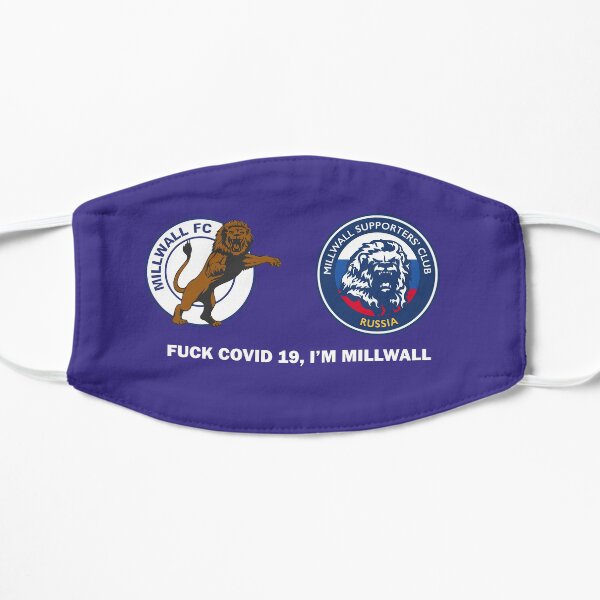 Millwall f**k COVID-19 Flat Mask