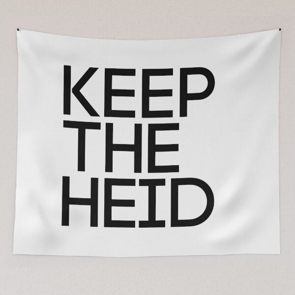 Item preview, KEEP THE HEID, Scots Language Phrase designed and sold by MacPean.