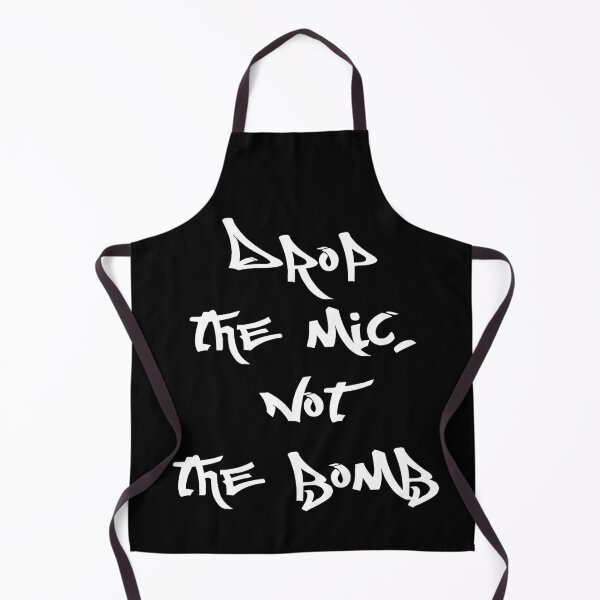 Item preview, Drop the Mic, Not the Bomb designed and sold by Good-Looking Corpse.