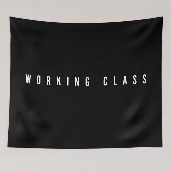 Item preview, Working Class designed and sold by Jamiecsmith1986.