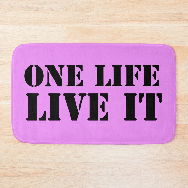Item preview, one life, live it designed and sold by nuttylass1.