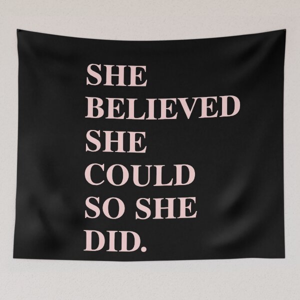 Item preview, She Believed She Could So She Did designed and sold by House Sparrow.