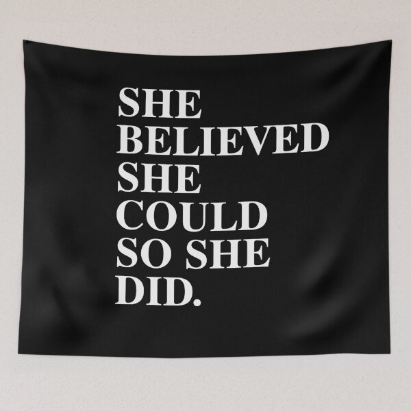 Item preview, She Believed She Could So She Did designed and sold by House Sparrow.