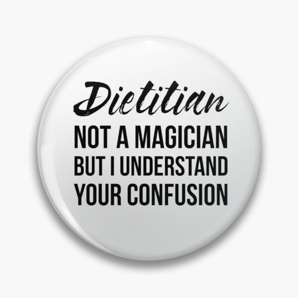 Item preview, Dietitian Not A Magician designed and sold by Renware.