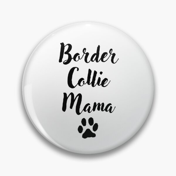 Item preview, Border Collie Mama designed and sold by Renware.