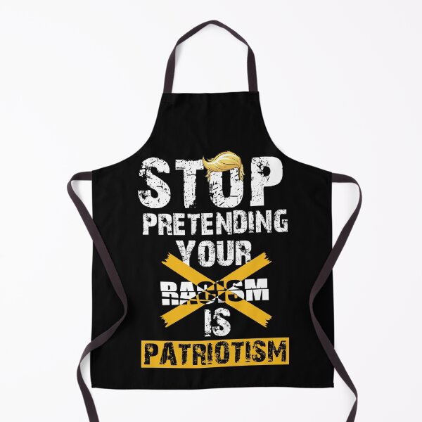 Item preview, Stop Pretending your racism is patriotism designed and sold by OzyManDiaS90.